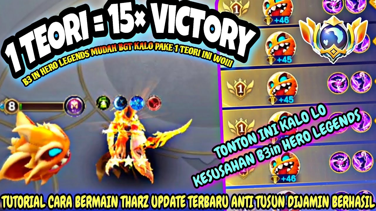 1 TEORI = 15× VICTORY !!! CARA PALING MUDAH B3 IN HERO LEGENDS DI PATCH TERBARU DIJAMIN BERHASIL