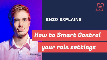 Enzo Explains how to Smart Control your rain settings