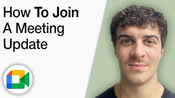 How to Join a Meeting With Google Meet Update [2025 Full Guide]