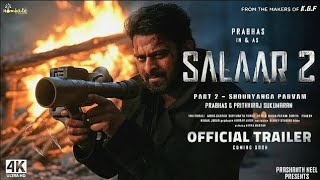 Salaar Part 2- Shouryanga Parvam - Hindi Trailer Prabhas Prashanth Neel Shruti Prithviraj