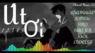 LK Út Ơi 1 2 3 4 5   G5R SQUAD x JOMBIE x SINO x BẢO JEN x JACK x ENDLESS