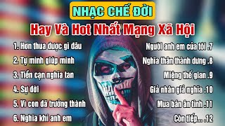 Liên Khúc Tổng Hợp Nhạc Chế Đời Triệu View Tiktok | Chợ Nhạc Chế