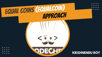 Equal Coins Codechef(approach) | Codechef November Long Challenge 2021 | Krishnendu Roy