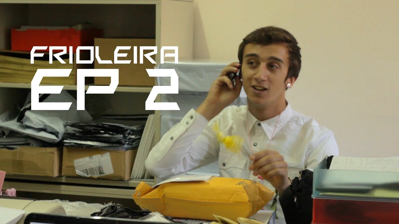 FRIOLEIRA - EPISÓDIO 2