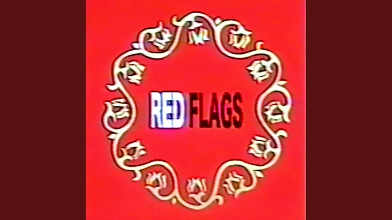 Red Flags YouTube
