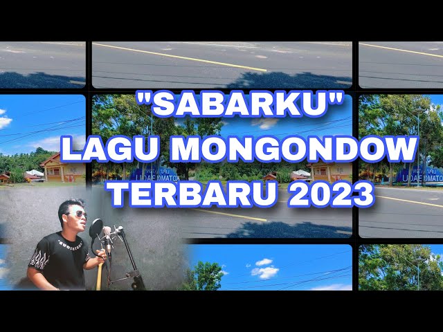 JEFRY TAMA - SABARKU OFFICIAL MUSIK VIDEO LAGU MONGONDOW TERBARU class=