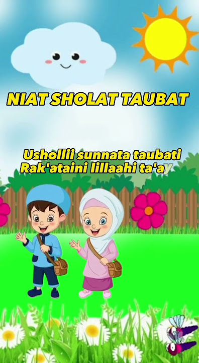 NIAT SHOLAT TAUBAT#kumpulan doa doa#dakwahislam#setatusislamic#animasi#pemudahijrah