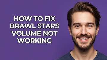 How To Fix Brawl Stars Volume Not Working - UPDATED!