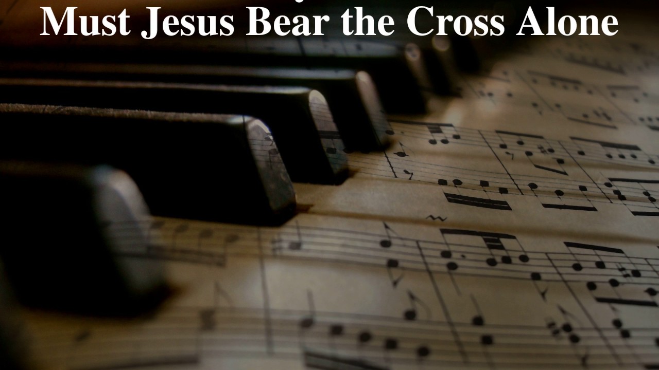 SDA Hymnal 328 Must Jesus Bear The Cross Alone Fv YouTube sda-hymnal-328-must-jesus-bear-the-cross-alone-fv-youtube