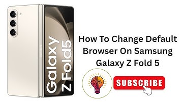 How To Change Default Browser on Samsung Galaxy Z Fold 5 (2025 Update!) 🚀📱 Master Your Fold 5!