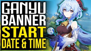 Genshin Impact GANYU BANNER START DATE and TIME
