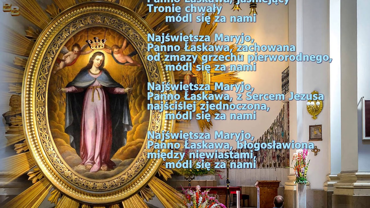 Litanie Loretańskie Do Matki Bożej Litania do Matki Bożej Łaskawej - YouTube