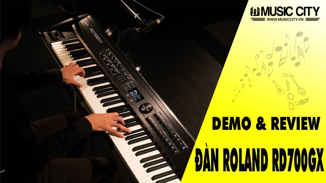 Demo Đàn Piano Roland RD700GX - Music City