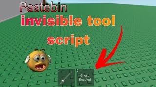 Invisible tool script pastebin