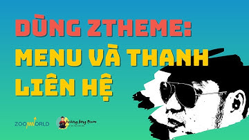 TẠO LANDING PAGE BẰNG WORDPRESS VỚI ZTHEME || HEARDER TUỲ CHỈNH VÀ THANH LIÊN HỆ TUỲ CHỈNH