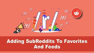 How to promote your SubReddit by adding it to Favorites and Feeds