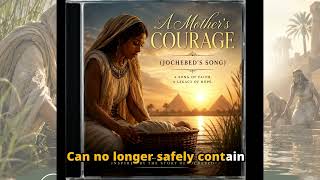 A Mother’s Courage (Jochebed’s Song) | Powerful Gospel Tribute Inspired by Exodus 2
