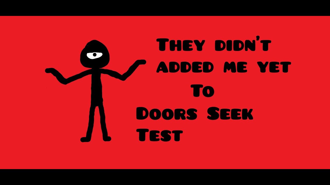 Doors but seek is on last door New Version! YouTube