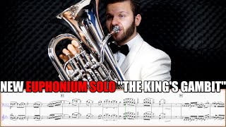NEW INSANE HARD Euphonium Solo 'The King's Gambit' by Matonizz. Sheet Music Play Along
