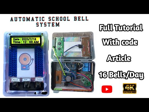 Arduino Based Automatic School/College Bell System