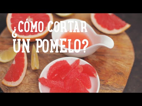 Video: Cómo Cortar Un Pomelo