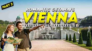 Romantic Vienna: A Guide To The City's Most Secret Spots