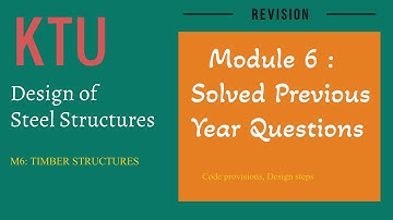 Module 6: Timber Structures: Solved Previous year questions- DSS