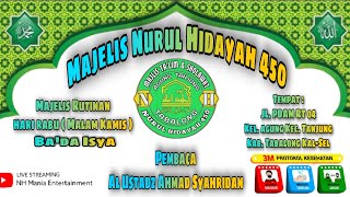 LIVE!!! MAJELIS NURUL HIDAYAH 450 RABU, 22 DESEMBER 2021 PDAM AGUNG