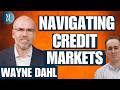 Navigating High-Yield Credit Markets In A High-Tariff World | Oaktree's Wayne Dahl