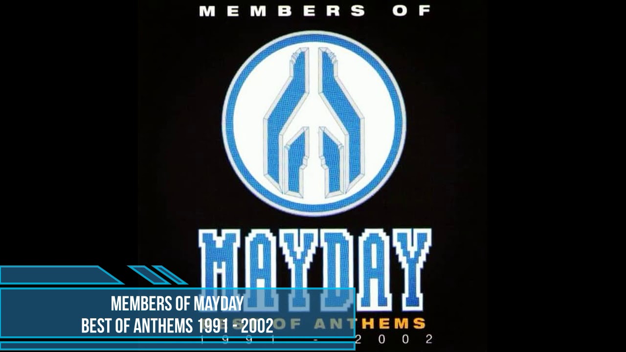 Members of Mayday  Best of Anthems 1991   2002 Compilation 2002