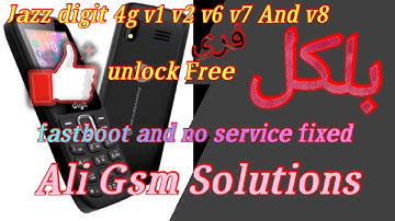 Jazz digit 4g v1 v2 v6 v7 v8 unlock free. fastboot no service fixed