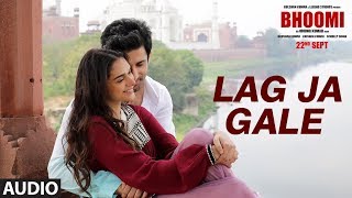 Lag Ja Gale Full Song | Bhoomi |Rahat Fateh Ali Khan |Sachin-Jigar |Aditi Rao Hydari Sidhant