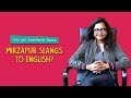 Can You Translate These Mirzapur Slangs To English? | Ok Tested