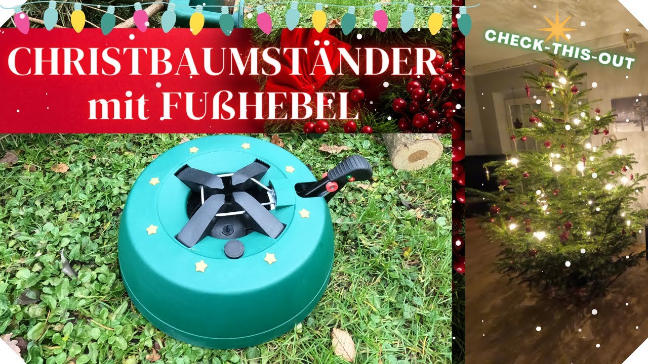 Christbaumständer mit Fußhebel