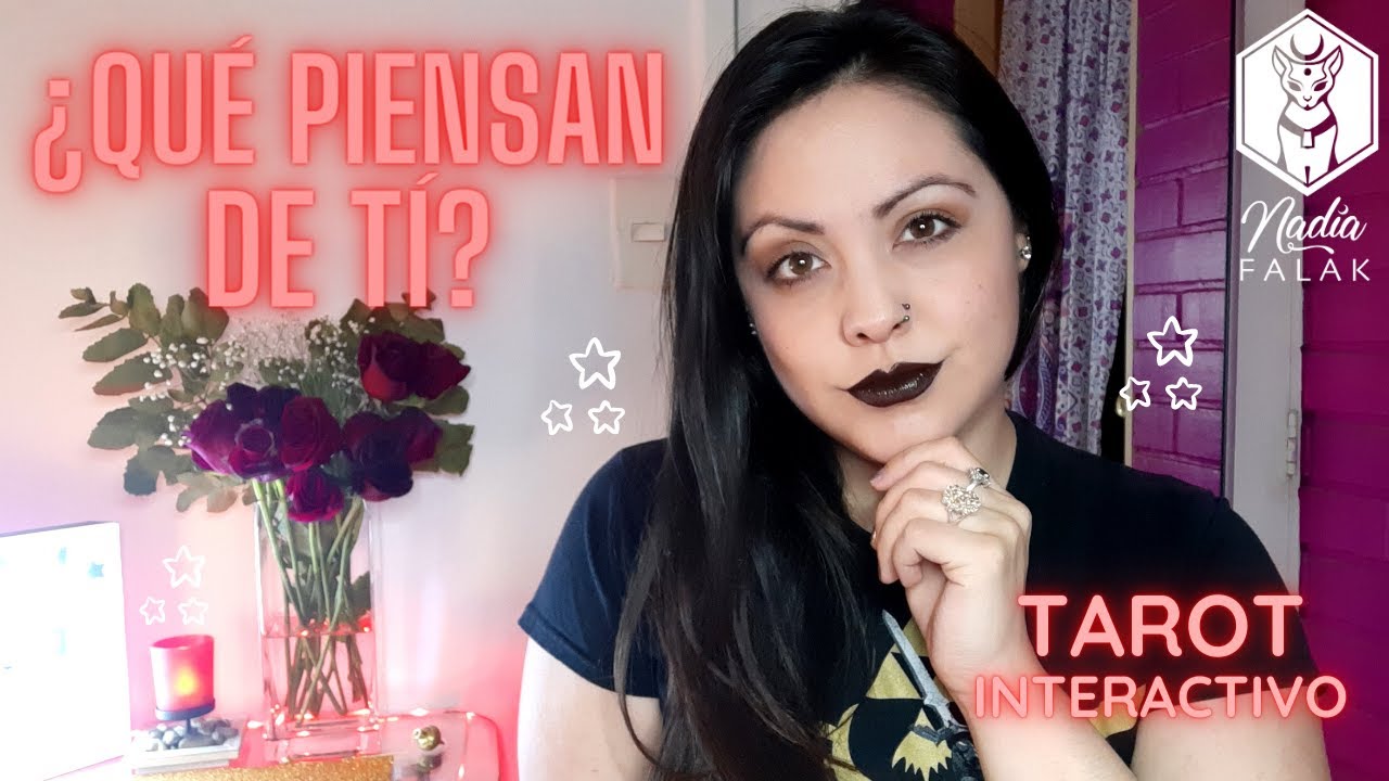 ¿QUÉ PIENSA LA GENTE DE TI? 🔮 Tarot Interactivo | Nadia Falak