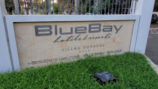 Bluebay Villas Doradas  Resort & Room Tour