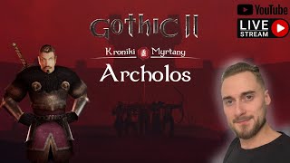 Gothic 2 Kroniki Myrtany⚔️Archolos #14🔴
