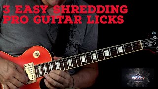 3 Easy Shredding Guitar Pro Licks
