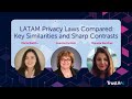 LATAM Privacy Laws Compared: Key Similarities and Sharp Contrasts