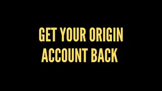 Get your Origin account back in 1 minute - 2024!!!
