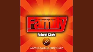 Family (ft roland clark)