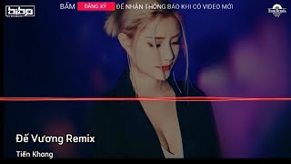 Đế Vương Remix - Dunghoangpham Cover x Bibo Remix | Mà Nào Giờ Đâu Thân Em Nơi Đây Tâm Trí Nơi Nào..