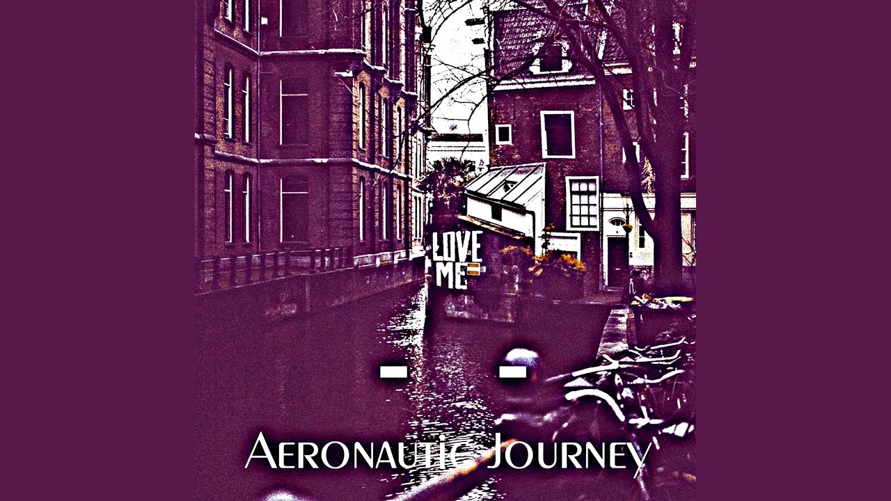 Aeronautic Journey - YouTube