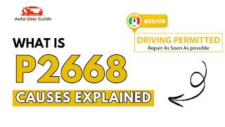 What is P2668: Engine Error Code Causes Explained