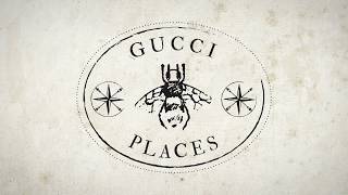 Gucci Places: New Locations