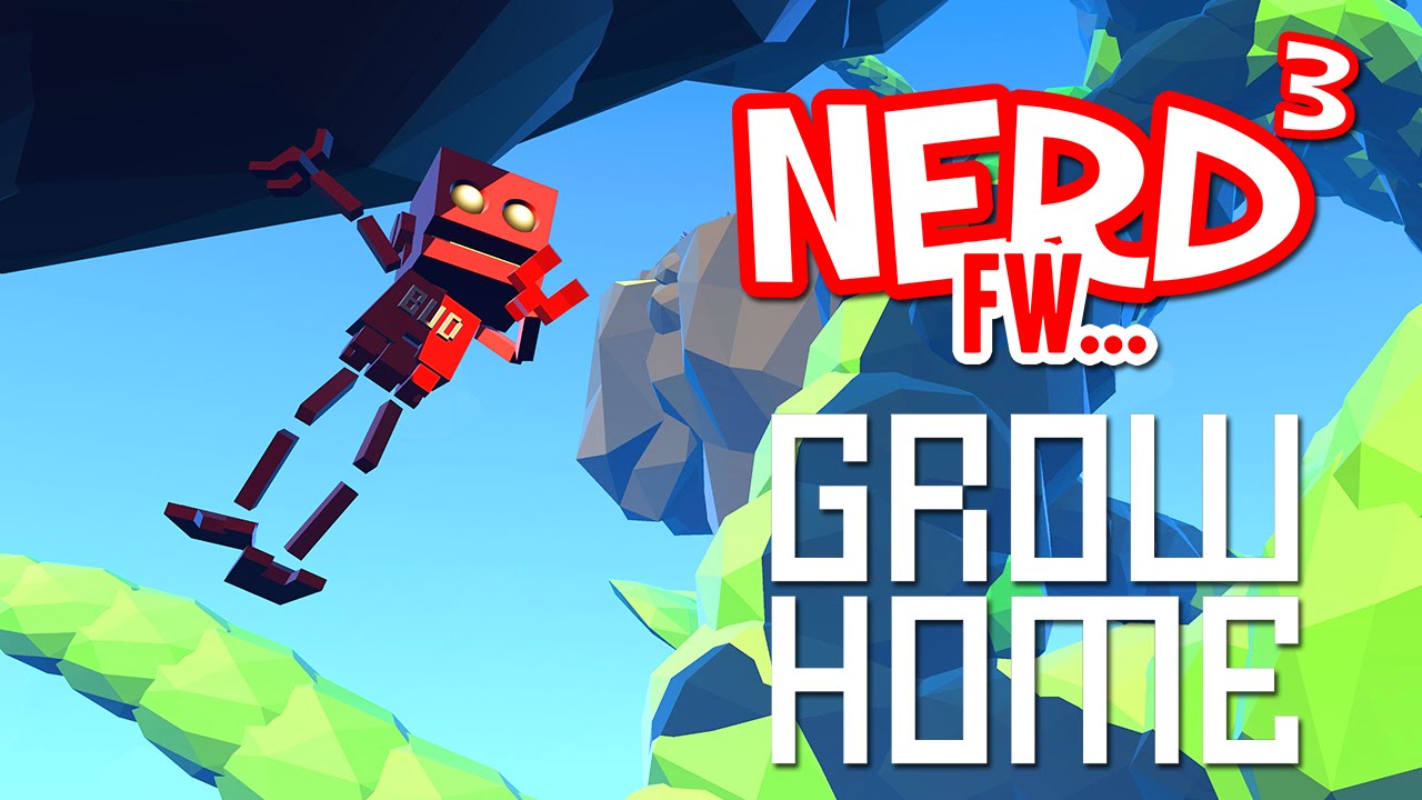 Nerd³ FW - Grow Home