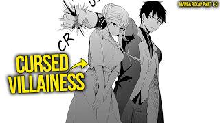 Reincarnated Noble Marries The Villainess But Changes The Game Fate To Break Her Curse | Manga Recap