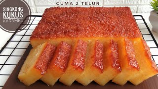 OLAHAN SINGKONG KUKUS SUPER LEGIT CASSAVA CAKE CARAMEL