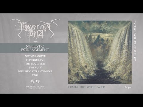 Forgotten Tomb - Nihilistic Estrangement (Full Album)