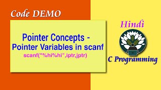 2D HINDI Pointer Concepts - Pointer Variables in scanf Code DEMO Profile